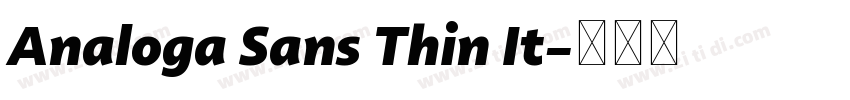 Analoga Sans Thin It字体转换